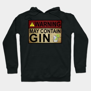 Warning May Contain Gin Gift Gin Fan Hoodie